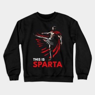 This is Sparta Kick Crewneck Sweatshirt